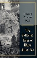 The Collected Tales Of Edgar Allan Poe