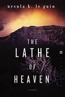 The Lathe of Heaven: A Novel (Perennial Classics)