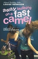 Away Laughing on a Fast Camel: Even More Confessions of Georgia Nicolson