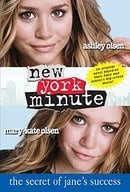 New York Minute: The Secret of Jane's Success (Mary-Kate & Ashley Olsen)