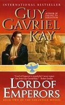 Lord of Emperors (Sarantine Mosaic, Book 2)