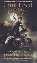 One Foot in the Grave (Night Huntress, Book 2)