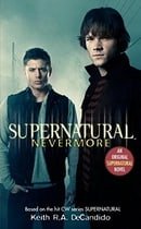 Supernatural: Nevermore (Supernatural (Harperentertainment))