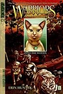 Into the Woods (Manga Warriors: Tigerstar and Sasha, Book 1)