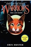 The Last Hope (Warriors: Omen of the Stars, Book 6)