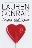 Sugar and Spice (L.A. Candy, #3)