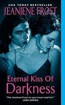 Eternal Kiss of Darkness (Night Huntress World, Book 2)