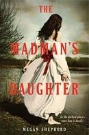The Madman's Daughter (Madman's Daughter - Trilogy)