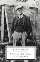 A Portrait of the Artist as a Young Man (Twentieth-Century Classics)