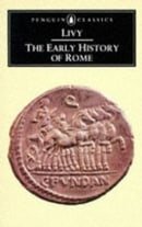 The Early History of Rome: Books I-V of the History of Rome from its Foundation (Penguin Classics) (