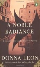 A Noble Radiance (Guido Brunetti, No 7)