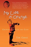 My Life in Orange: Growing Up with the Guru