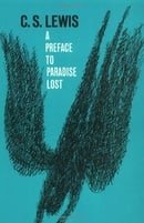 A Preface to Paradise Lost: Being the Ballard Matthews Lectures Delivered at University College