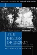 The Design of Design: Essays from a Computer Scientist