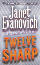 Twelve Sharp (Stephanie Plum, Book 12)