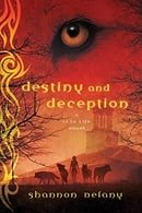 Destiny and Deception (13 to Life, Book 4)