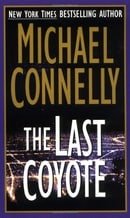 The Last Coyote (Harry Bosch #4)