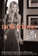 It Girl: Notorious (Book 2)