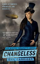 Changeless (Parasol Protectorate, Book 2)