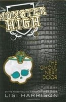 The Ghoul Next Door (Monster High)