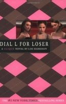 Dial L for Loser (The Clique, No. 6)