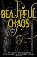 Beautiful Chaos (Caster Chronicles, Book 3)