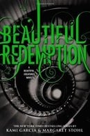 Beautiful Redemption (Caster Chronicles, Book 4)