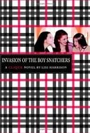 Invasion of the Boy Snatchers (The Clique, No. 4)