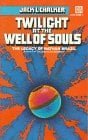 Twilight at the Well of Souls (Saga of the Well World)