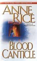 Blood Canticle (The Vampire Chronicles)