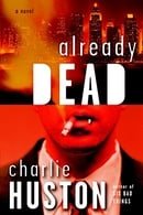 Already Dead (A Joe Pitt Novel)