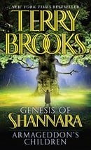 Armageddon's Children (The Genesis of Shannara, Book 1)