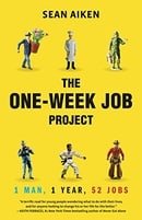 The One-Week Job Project: One Man, One Year, 52 Jobs