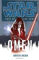 Omen (Star Wars: Fate of the Jedi, Book 2)