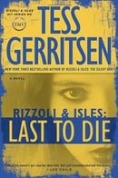 Last to Die (Rizzoli & Isles #10) 