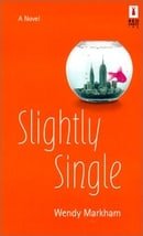 Slightly Single (Red Dress Ink paperback}