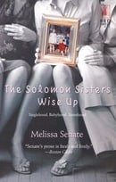 The Solomon Sisters Wise Up (Red Dress Ink Novels)