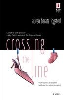 Crossing The Line (Red Dress Ink Novels)