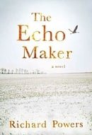 The Echo Maker: A Novel