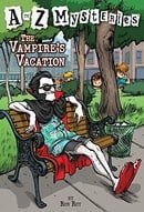 The Vampire's Vacation (A to Z Mysteries)