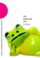 The Boyfriend List: (15 Guys, 11 Shrink Appointments, 4 Ceramic Frogs and Me, Ruby Oliver) (Ruby Oli