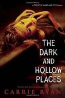 The Dark and Hollow Places (Forest of Hands and Teeth, Book 3)