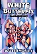 White Butterfly (Easy Rawlins Mysteries)