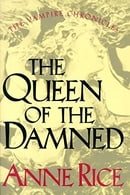 The Queen of the Damned (The Third Book in the Vampire Chronicles)