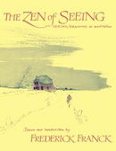 The Zen of Seeing: Seeing/Drawing as Meditation