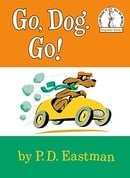 Go, Dog Go (I Can Read It All By Myself, Beginner Books)