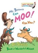 Mr. Brown Can Moo! Can You? Book of Wonderful Noises (Bright & Early Books)