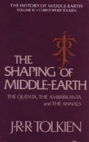 The Shaping of Middle-earth: The Quenta, the Ambarkanta, and the Annals, Together With the Earliest 