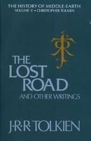 The Lost Road: Volume 5 (History of Middle-Earth)