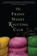 The Friday Night Knitting Club (Friday Night Knitting Club Novels)